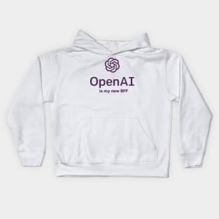 Open AI Is My New BFF - Chatbot Couture - Wear Your Words! Kids Hoodie